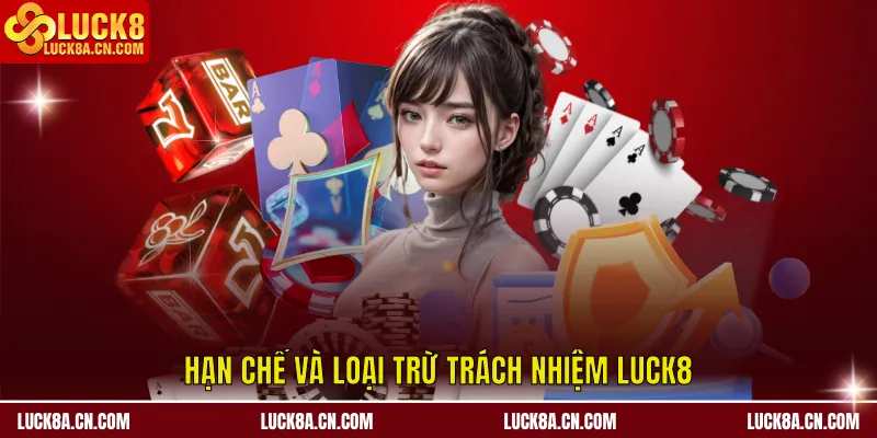Hạn chế và loại trừ trách nhiệm